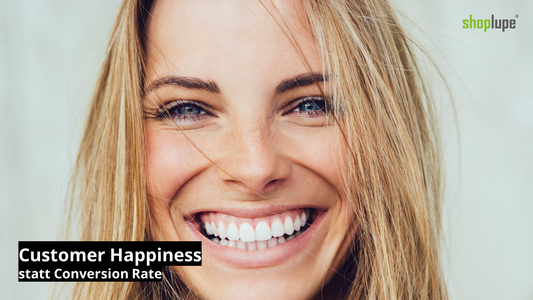Vortrag: Customer Happiness statt Conversion Rate